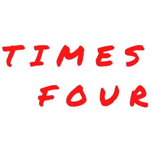 Times Four